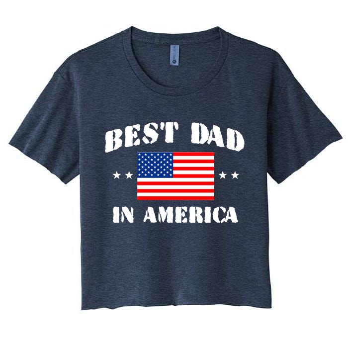 Best Dad In America Women's Crop Top Tee