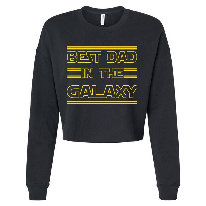 Best Dad In The Galaxy Cropped Pullover Crew