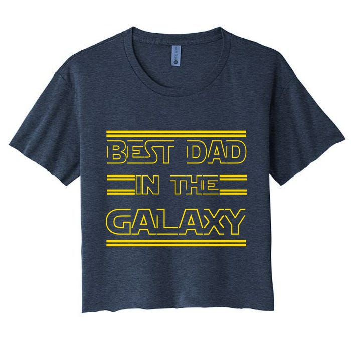 Best Dad In The Galaxy Crop Top