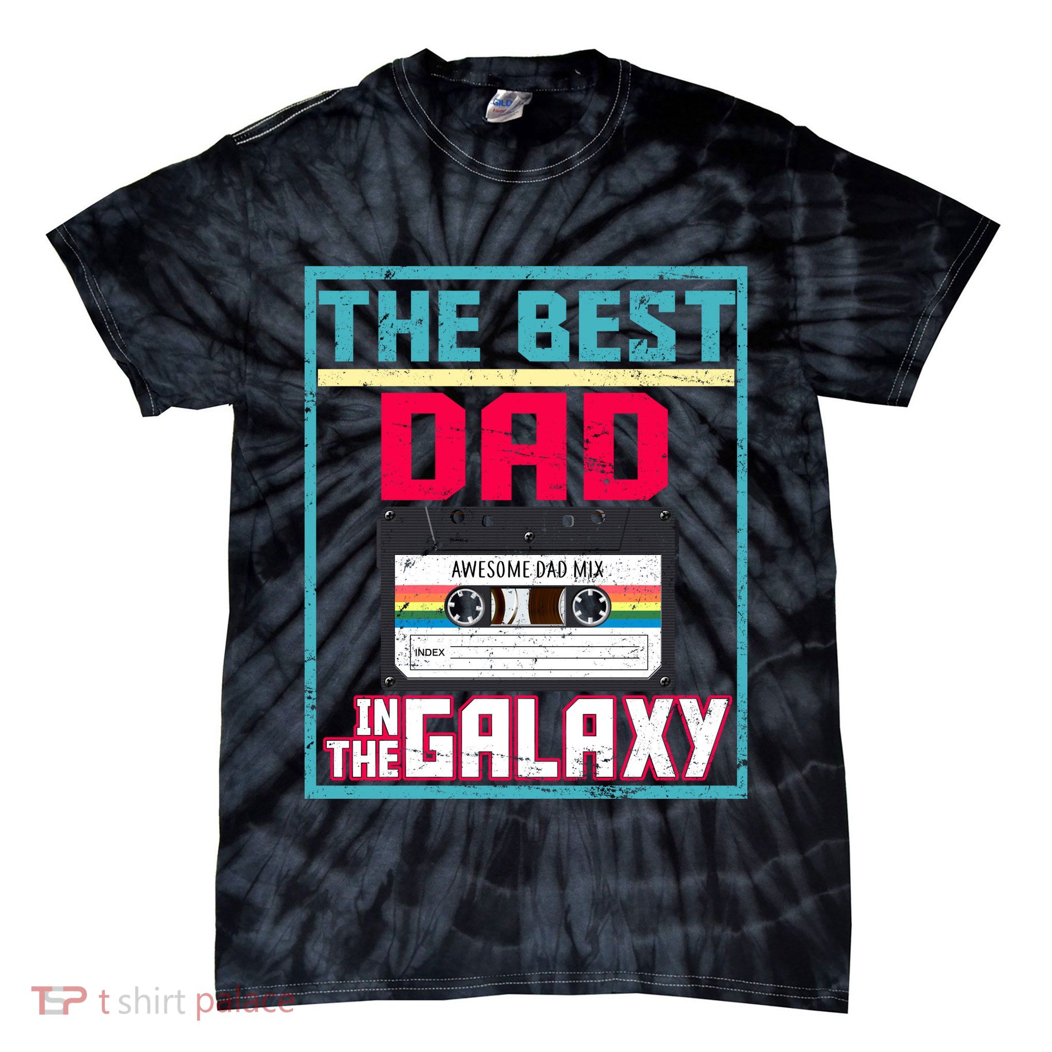 Best Dad In The Galaxy Cassette Mix Tape Tie-Dye T-Shirt