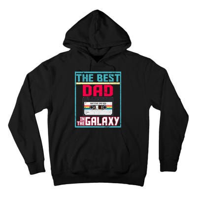 Best Dad In The Galaxy Cassette Mix Tape Tall Hoodie