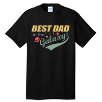 Best Dad In The Galaxy Cute Father's Day Tall T-Shirt