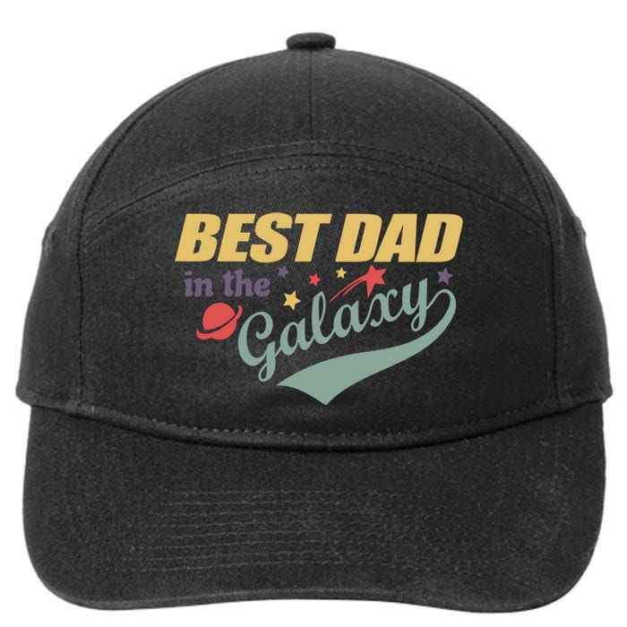 Best Dad In The Galaxy Cute Father's Day 7-Panel Snapback Hat