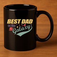 Best Dad In The Galaxy Cute Father's Day 11oz C Handle Ceramic Mug