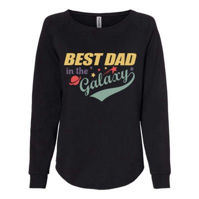 Best Dad In The Galaxy Cute Father's Day Womens California Wash Sweatshirt