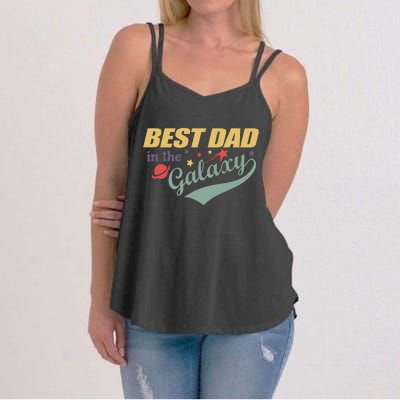 Best Dad In The Galaxy Cute Father's Day Women's Strappy Tank