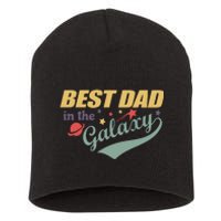 Best Dad In The Galaxy Cute Father's Day Short Acrylic Beanie