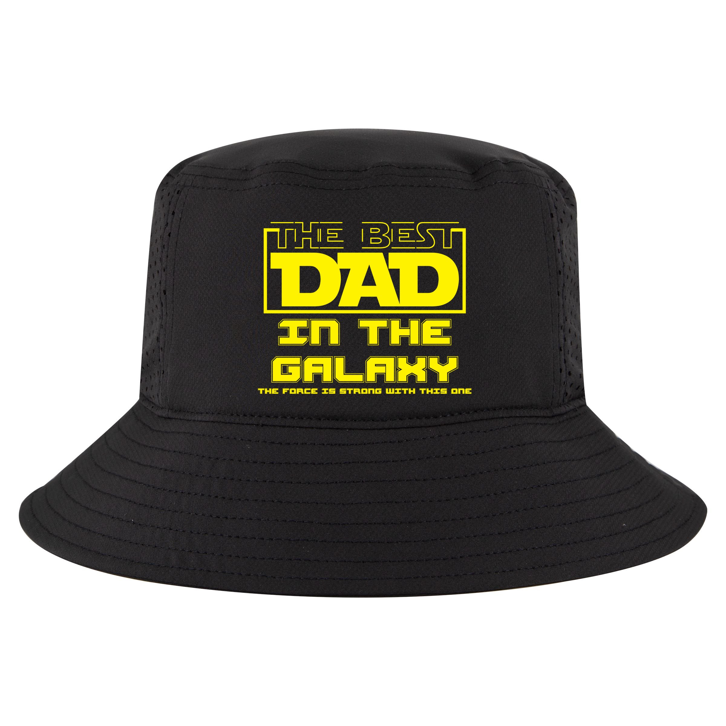 Best Dad In The Galaxy Force Is Strong Cool Comfort Performance Bucket Hat