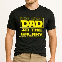 Best Dad In The Galaxy Force Is Strong Performance Shirt