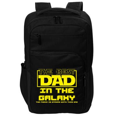 Best Dad In The Galaxy Force Is Strong Impact Tech Backpack