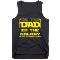 Best Dad In The Galaxy Force Is Strong Tank Top