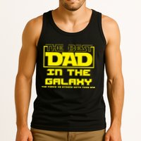 Best Dad In The Galaxy Force Is Strong Tank Top