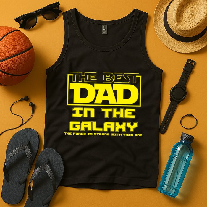 Best Dad In The Galaxy Force Is Strong Tank Top