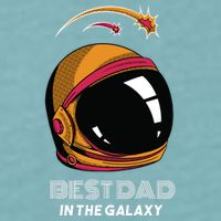 Best Dad In The Galaxy Space Helmet Sueded Cloud Jersey T-Shirt