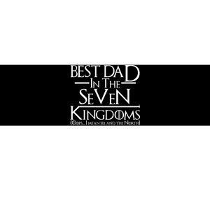 Best Dad In The Seven Kingdoms Bumper Sticker