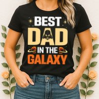 Best Dad In The Universe Fathers Day Spoof Womens T-Shirt