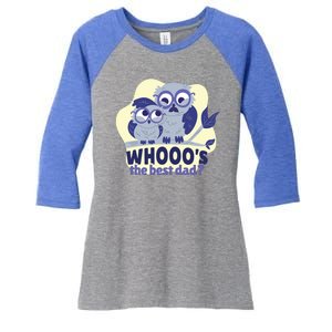 Best Dad Owl Women's Tri-Blend 3/4-Sleeve Raglan Shirt