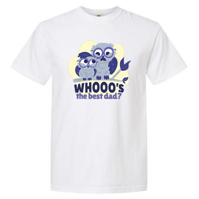 Best Dad Owl Garment-Dyed Heavyweight T-Shirt