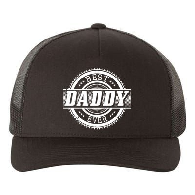 Best Daddy Ever Yupoong Adult 5-Panel Trucker Hat