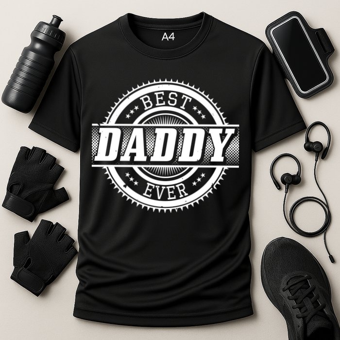 Best Daddy Ever Cooling Performance Crew T-Shirt