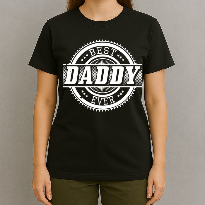 Best Daddy Ever T-Shirt