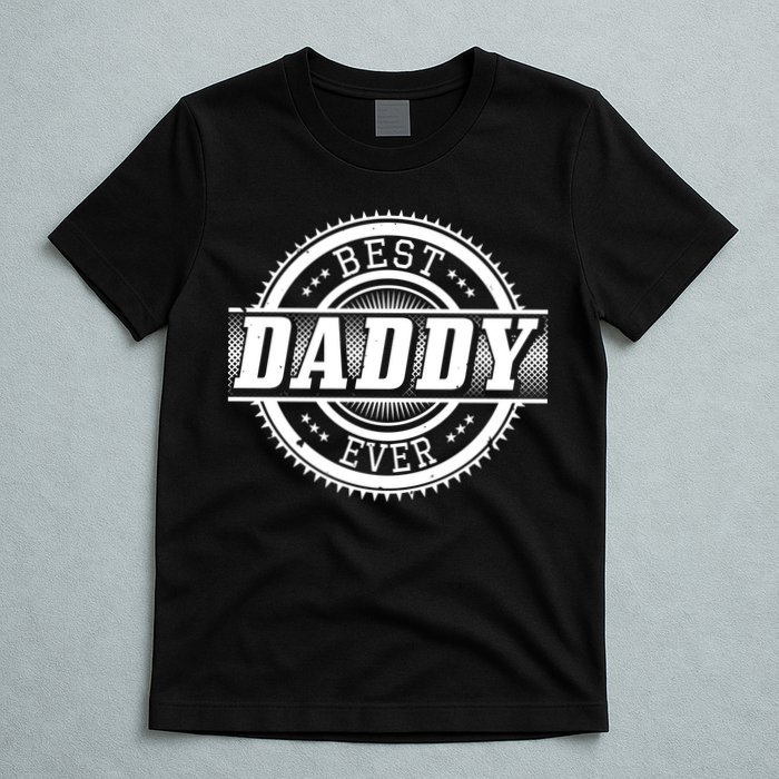 Best Daddy Ever T-Shirt