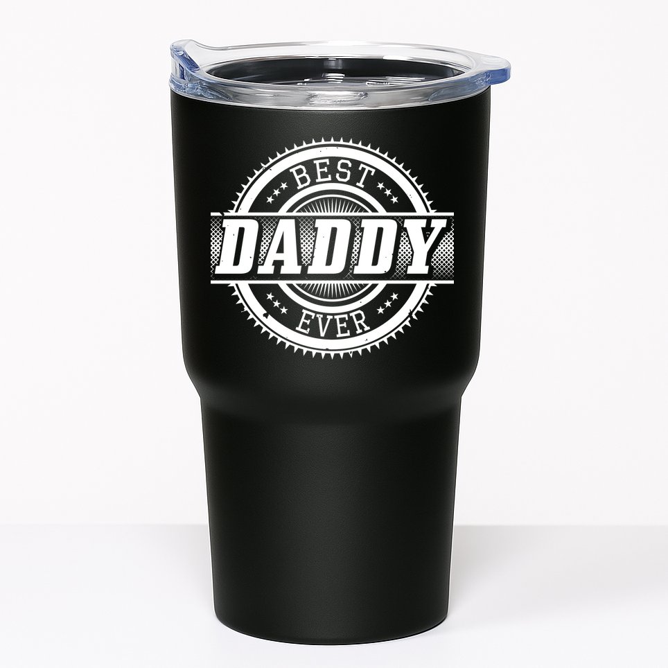 Best Daddy Ever Tumbler