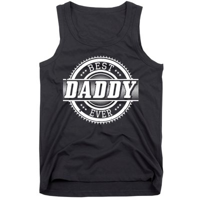 Best Daddy Ever Tank Top