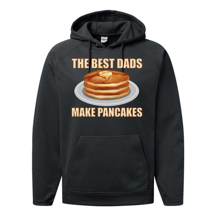 Best Dads Make Pancakes Performance Fleece Hoodie