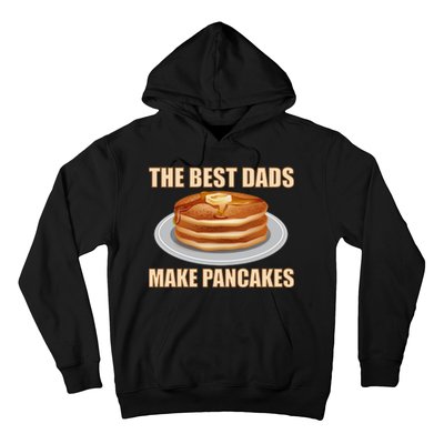 Best Dads Make Pancakes Hoodie