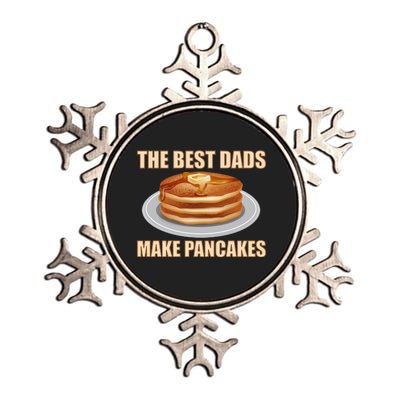 Best Dads Make Pancakes Metallic Star Ornament