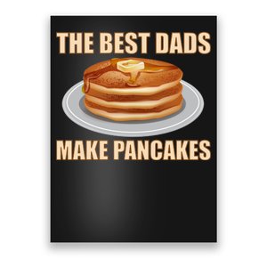 Best Dads Make Pancakes Poster