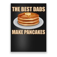 Best Dads Make Pancakes Poster