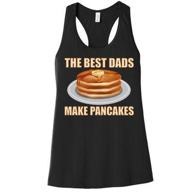 Best Dads Make Pancakes Women's Racerback Tank