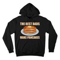 Best Dads Make Pancakes Tall Hoodie