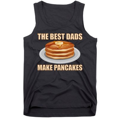 Best Dads Make Pancakes Tank Top