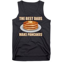 Best Dads Make Pancakes Tank Top