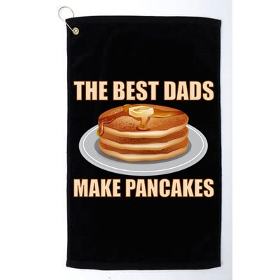 Best Dads Make Pancakes Golf Towel