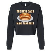 Best Dads Make Pancakes Cropped Pullover Crew