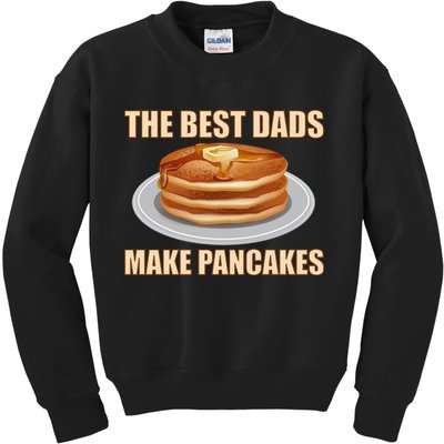 Best Dads Make Pancakes Kids Sweatshirt