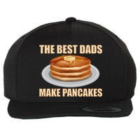 Best Dads Make Pancakes Wool Snapback Cap