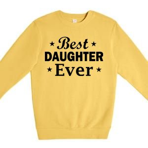 Best Daughter Ever Premium Crewneck Sweatshirt