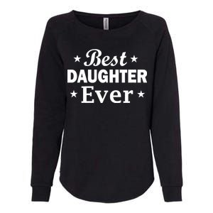 Best Daughter Ever Womens California Wash Sweatshirt