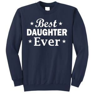 Best Daughter Ever Sweatshirt