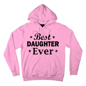 Best Daughter Ever Hoodie