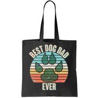 Best Dog Dad Ever Tote Bag