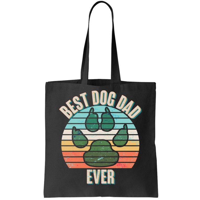 Best Dog Dad Ever Tote Bag