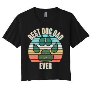 Best Dog Dad Ever Women's Crop Top Tee