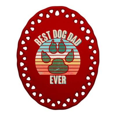 Best Dog Dad Ever Ceramic Oval Ornament