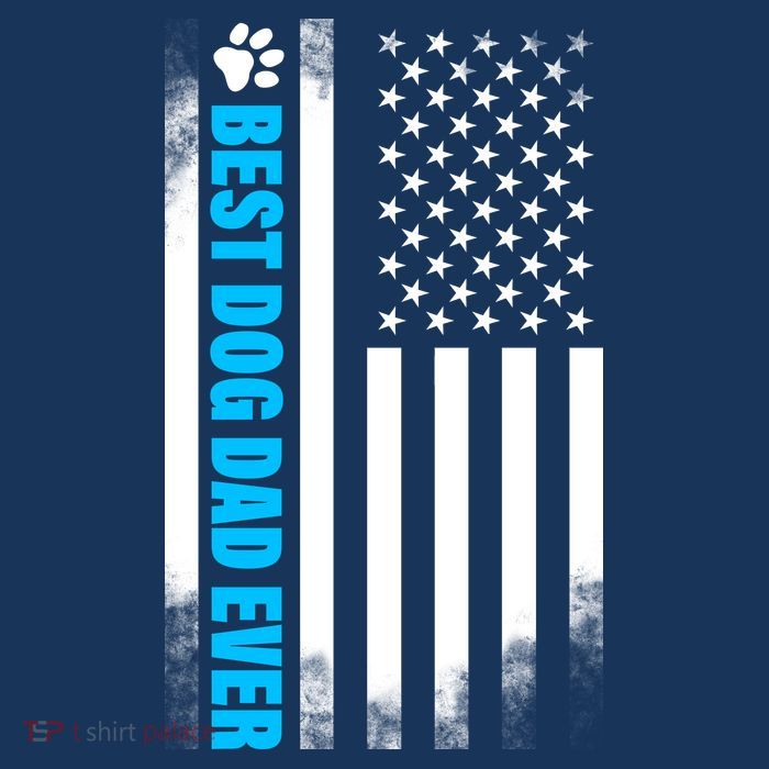 Best Dog Dad Ever American Flag T-Shirt